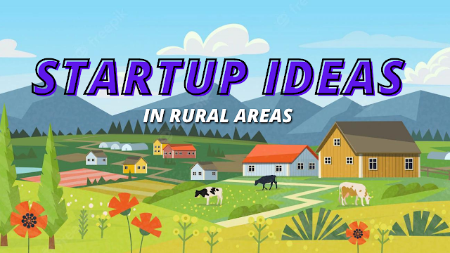 Business Ideas for Rural India: Profitable Opportunities for Sustainable Growth