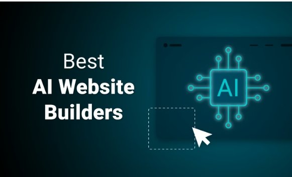 AI Website Builders: How Businesses Can Build Smarter Websites Faster
