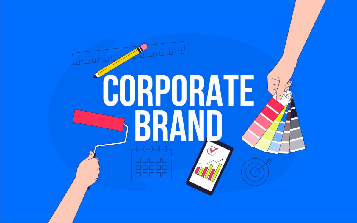 The Ultimate Guide to Corporate Branding: Building a Trustworthy Business Identity