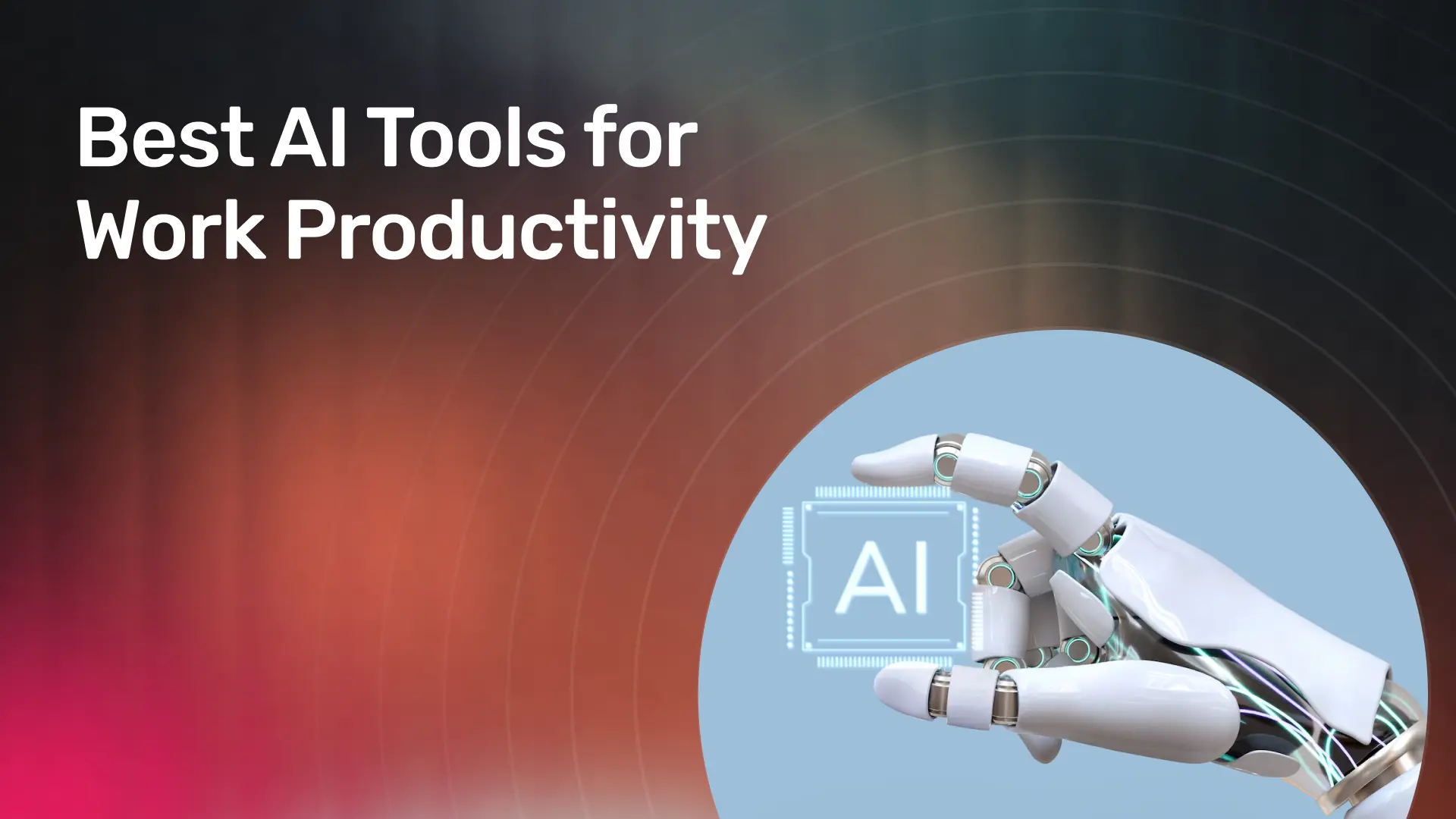 Transforming Operations: The Ultimate Guide to AI Productivity Tools for Modern Businesses